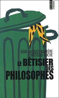 Le bêtisier des philosophes
