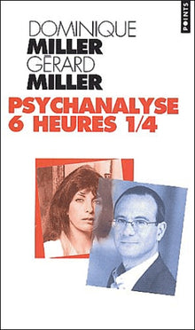 Psychanalyse 6 heures 1/4