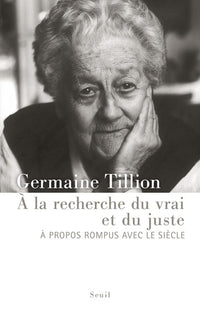 A la recherche du vrai et du juste