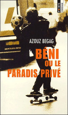 Béni ou le paradis privé