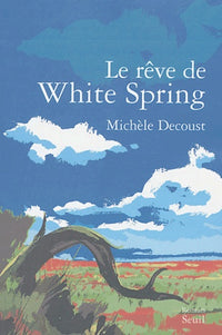 Le Rêve de White Spring