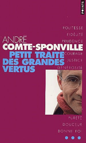 Petit traité des grandes vertus