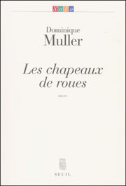 Les Chapeaux de roues