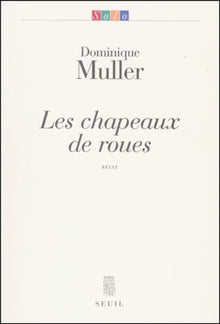 Les chapeaux de roues