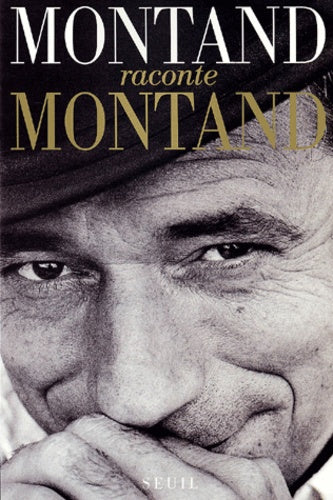 montand raconte montand
