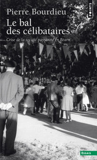Le Bal des célibataires : Crise de la société paysanne en Béarn