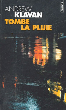 Tombe la pluie