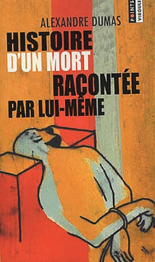 Histoire d'un mort racontée par lui-même