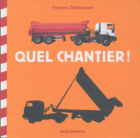 Quel chantier !