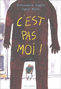 C'est pas moi !