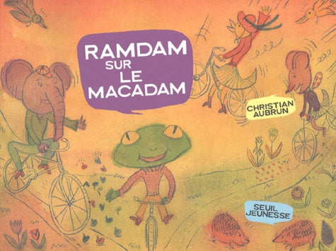 Ramdam sur le macadam