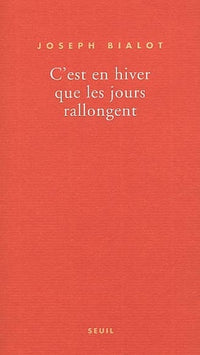 C'est en hiver que les jours rallongent