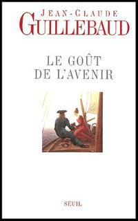 Le Goût de l'avenir