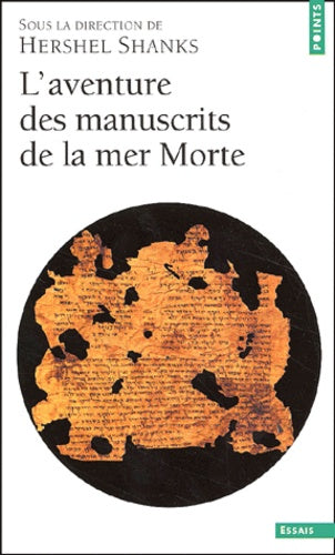 L'Aventure des manuscrits de la mer Morte