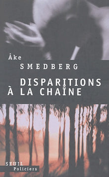 disparitions à la chaîne