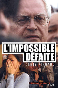 L'impossible défaite