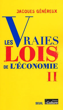 Les Vraies Lois de l'économie