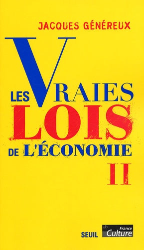 Les Vraies Lois de l'économie