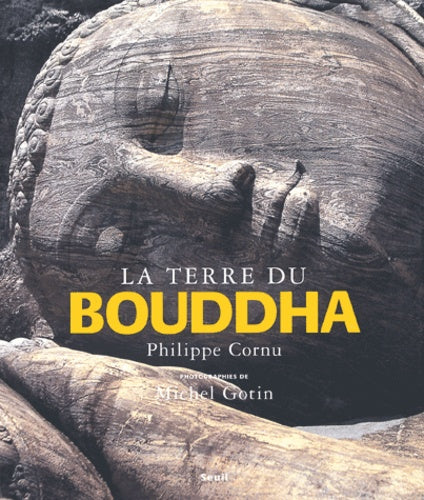 La terre du Bouddha
