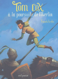 Tom Cox à la poursuite de Merlin