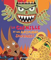 La chenille et les animaux sauvages