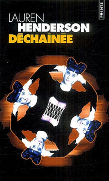 Déchaînée