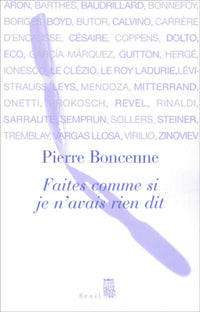 Faites comme si je n'avais rien dit
