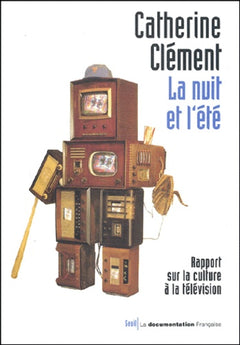 La Nuit et l'Eté. Rapport sur la culture à la télévision