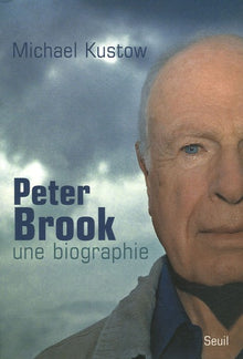 Peter Brook, une biographie