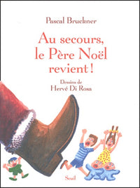 Au secours, le Père Noël revient !