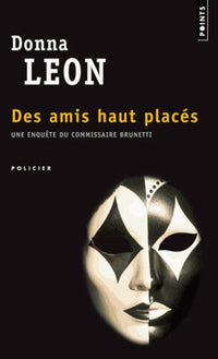 Des amis haut placés