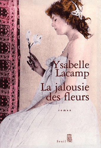 La Jalousie des fleurs