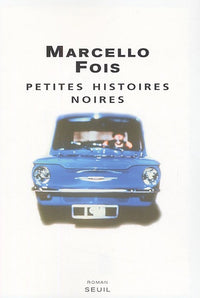 Petites Histoires noires