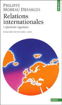 Relations internationales, tome 1