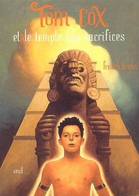 Tom Cox et le Temple des sacrifices