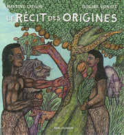 Le Récit des origines: D'après les récits bibliques