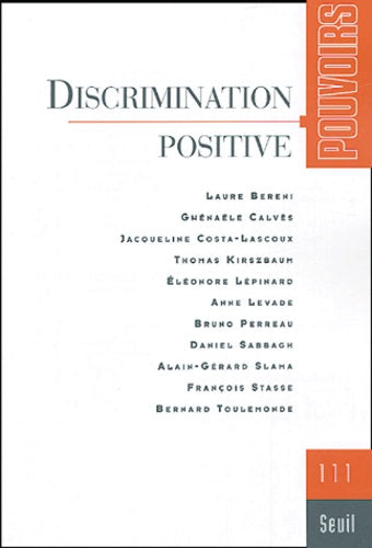 Pouvoirs n° 111, Discrimination positive