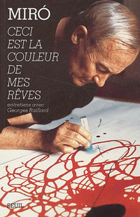 Ceci est la couleur de mes rêves
