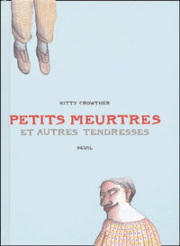Petits meurtres et autres tendresses