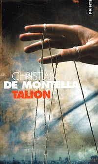 Talion : Le Monté-Cristo d'aujourd'hui
