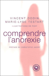 Comprendre l'anorexie