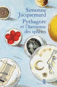 Pythagore et l'harmonie des sphères
