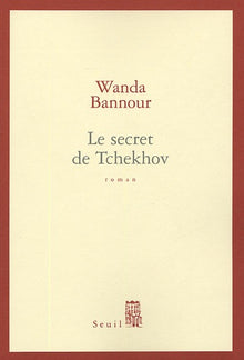 Le secret de Tchekhov