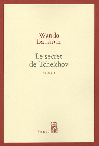 Le secret de Tchekhov