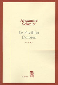 Le Pavillon Dolores