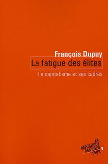 La Fatigue des élites