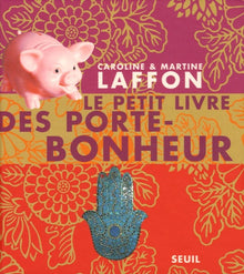 Le Petit Livre des porte-bonheur