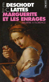 Marguerite et les enragés: Meurtre à Florence