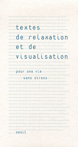 Textes de relaxation et de visualisation