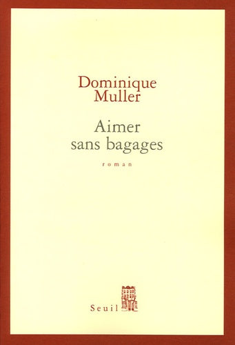 Aimer sans bagages